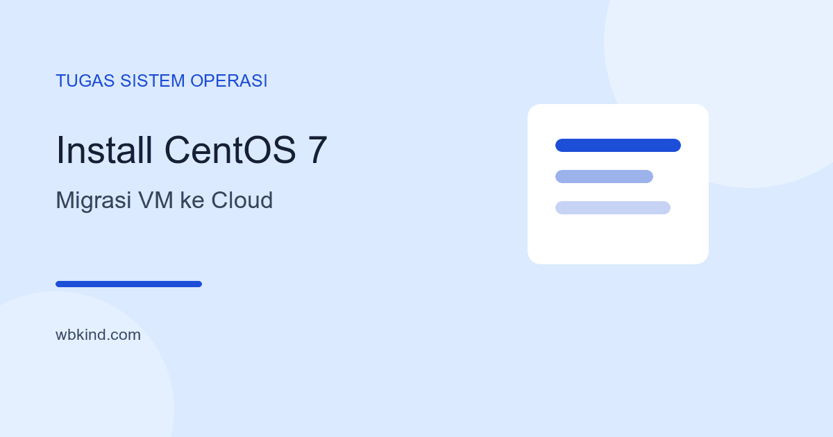 Tugas Akhir Mata Kuliah Sistem Operasi: Install CentOS 7, Konfigurasi Web Server, dan Migrasi VM ke Cloud